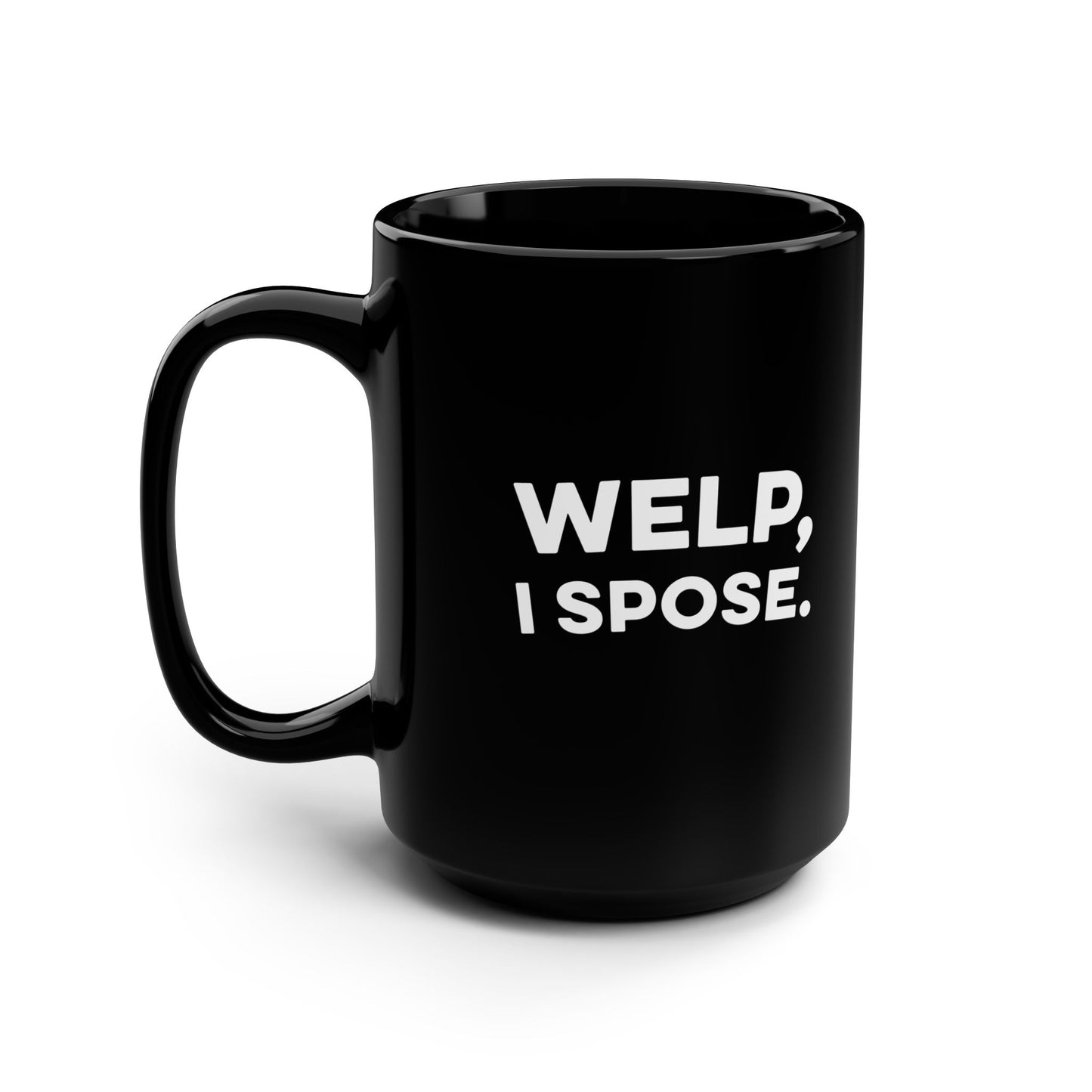 Black Welp I Spose Minnesota goodbye coffee mug - product view 4