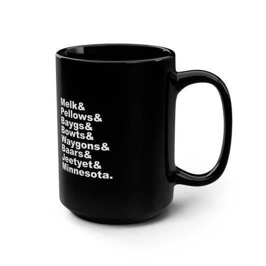 Black Melk Pellow Bayg Minnesota accent coffee mug