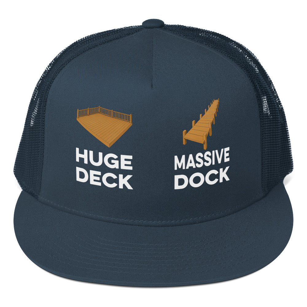 Huge Deck Massive Dock Trucker Hat
