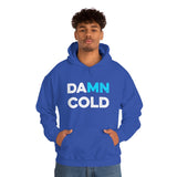 Damn Cold Minnesota Hooded Sweatshirt - Unisex - Ope Life