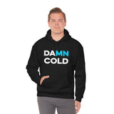 Damn Cold Minnesota Hooded Sweatshirt - Unisex - Ope Life
