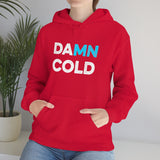 Damn Cold Minnesota Hooded Sweatshirt - Unisex - Ope Life
