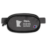 Ope, Let Me Just Sneak Past You There - Minnesota Fanny Pack - Ope Life