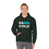 Damn Cold Minnesota Hooded Sweatshirt - Unisex - Ope Life