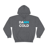 Damn Cold Minnesota Hooded Sweatshirt - Unisex - Ope Life