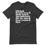 Uff-da & Dontcha Know Minnesota Slang T-Shirt - MN Accent Words Shirt - Ope Life