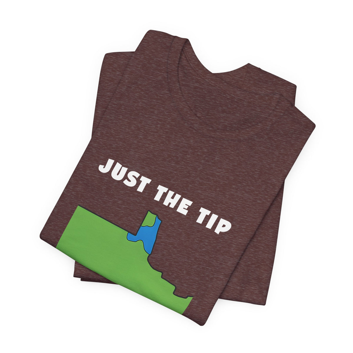 Just The Tip - Funny Minnesota T-Shirt