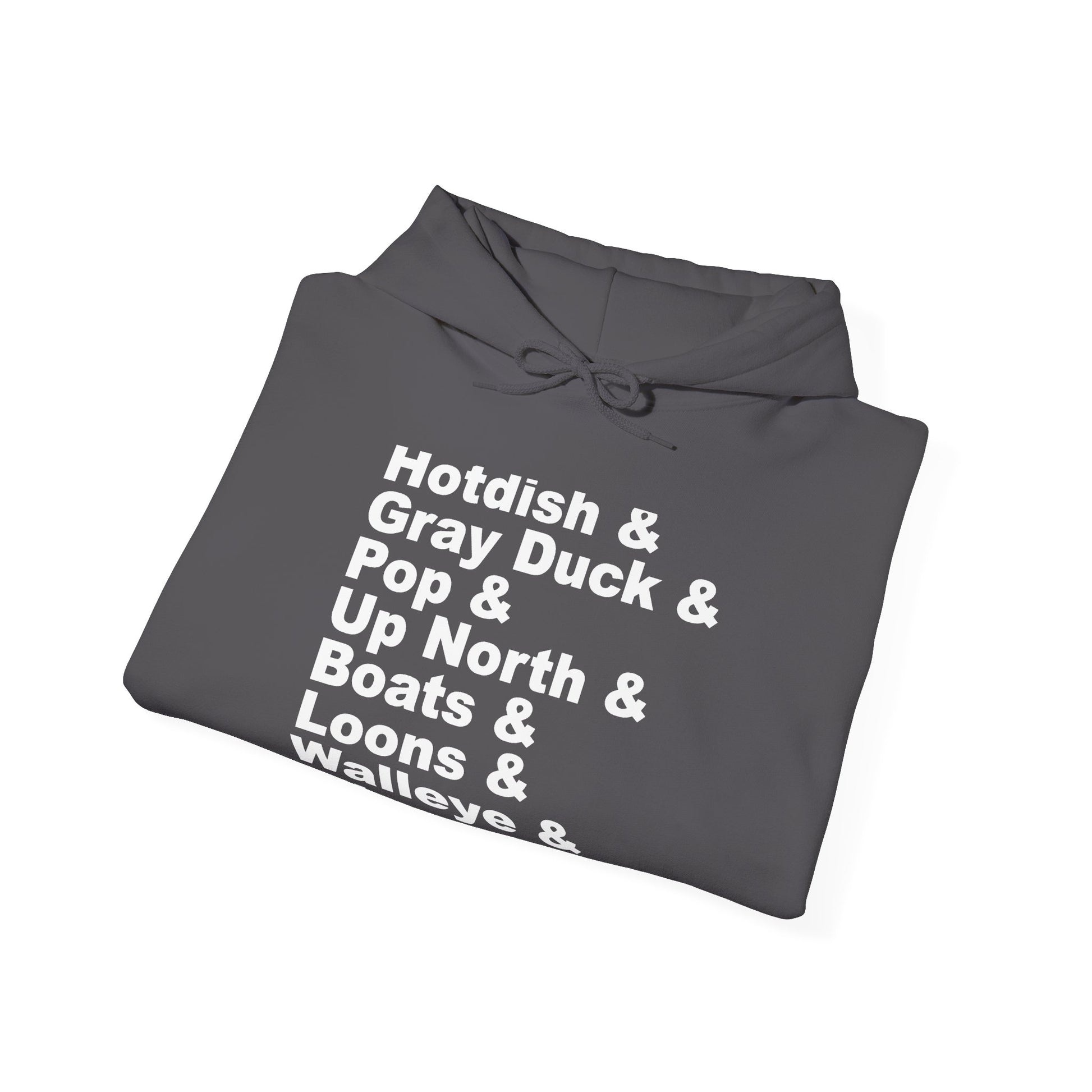 Hotdish and Gray Duck Minnesota things hoodie with white text