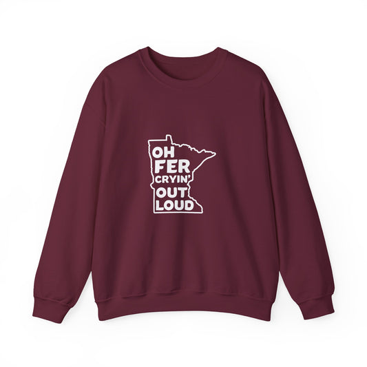 Oh Fer Cryin Out Loud Minnesota crewneck sweatshirt - product view 2
