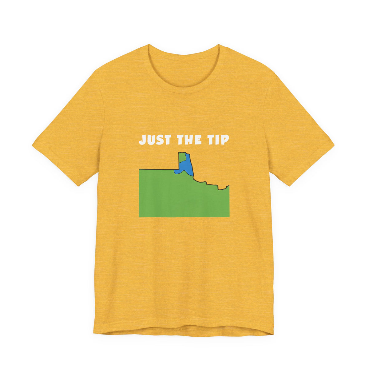 Just The Tip - Funny Minnesota T-Shirt