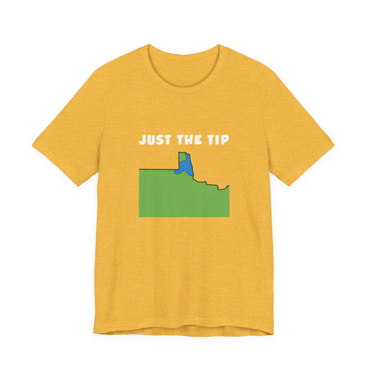 Just The Tip - Funny Minnesota T-Shirt