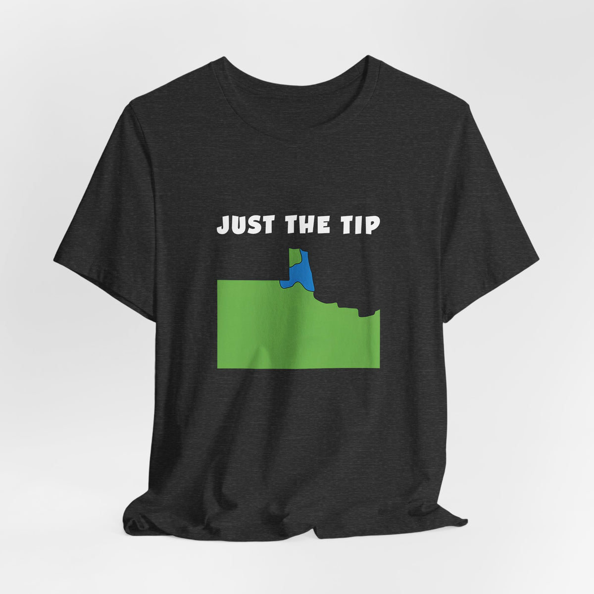 Just The Tip - Funny Minnesota T-Shirt