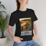 Smoother Than a Mornin' Pontoon Ride T-Shirt, Summer Vibe Shirt, Pontoon and Boating Gift, Vacation Shirt