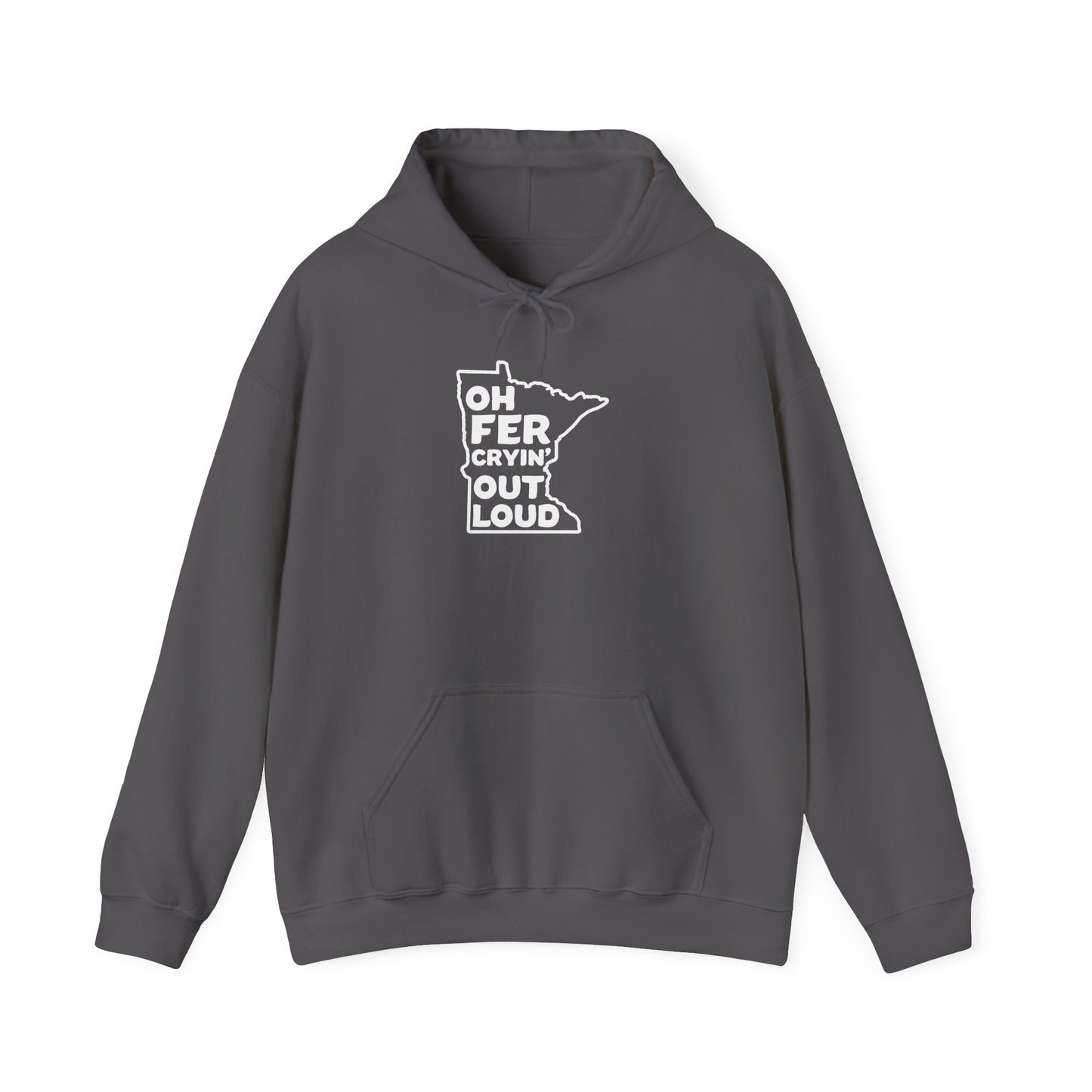 Oh Fer Cryin Out Loud Minnesota hoodie with white state design - product view 4