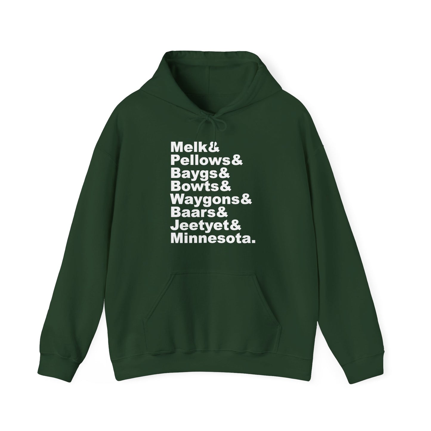 Melk Pellow Bayg funny Minnesota accent hoodie
