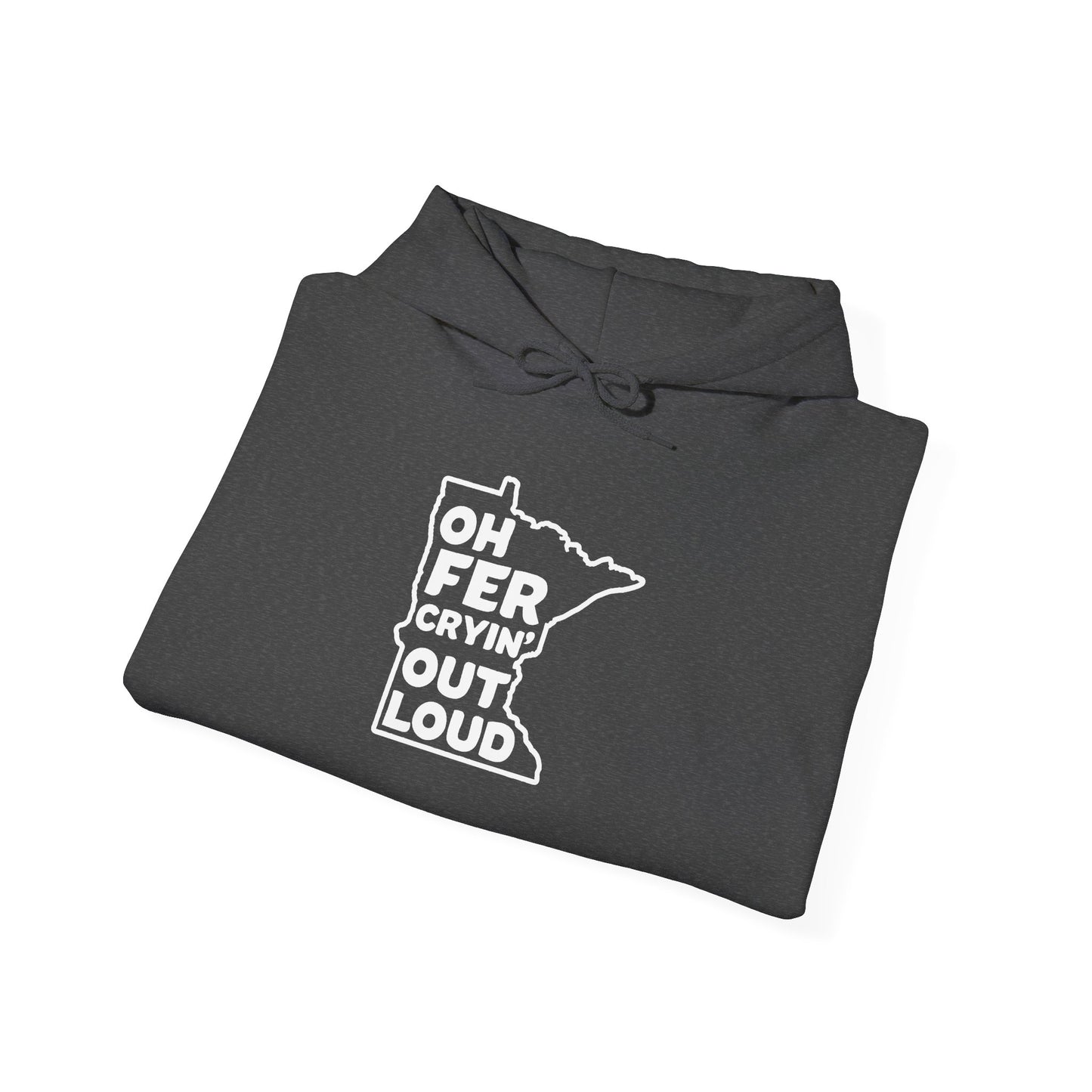 Oh Fer Cryin Out Loud Minnesota hoodie with white state design - product view 14