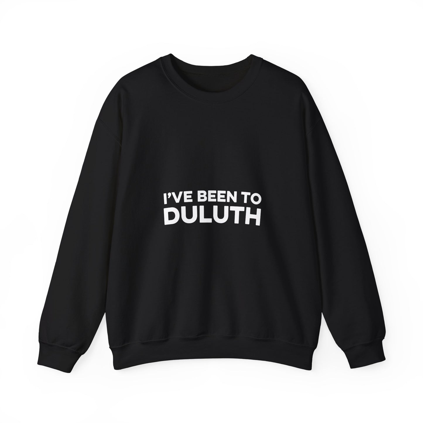 I've Been to Duluth Minnesota crewneck sweatshirt in a dark color