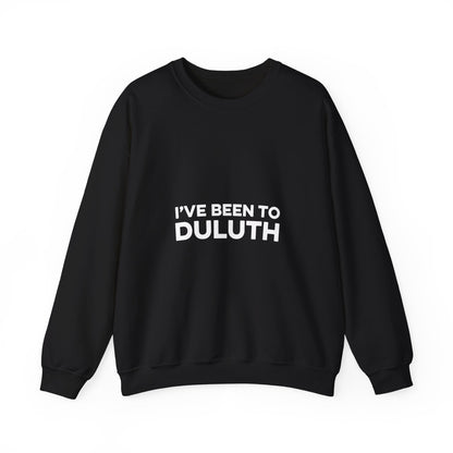 I've Been to Duluth Minnesota crewneck sweatshirt in a dark color