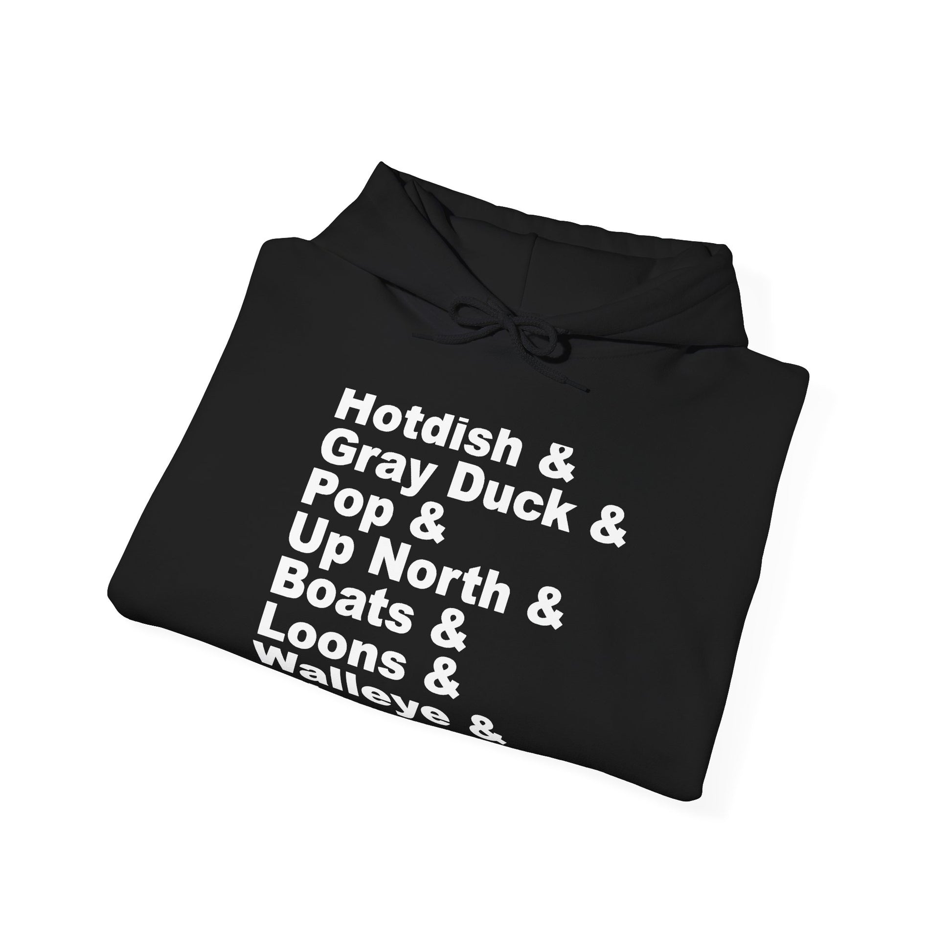 Hotdish and Gray Duck Minnesota things hoodie with white text