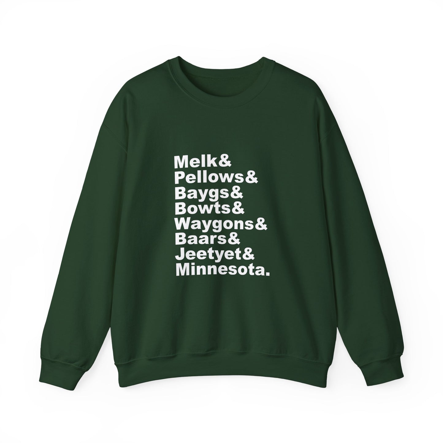 Melk Pellow Bayg funny Minnesota accent crewneck sweatshirt