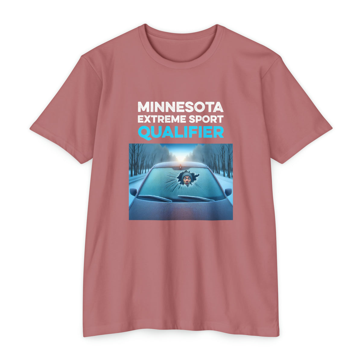 Minnesota Extreme Sport Qualifier - Driving With Frozen Windshield - Unisex T-Shirt