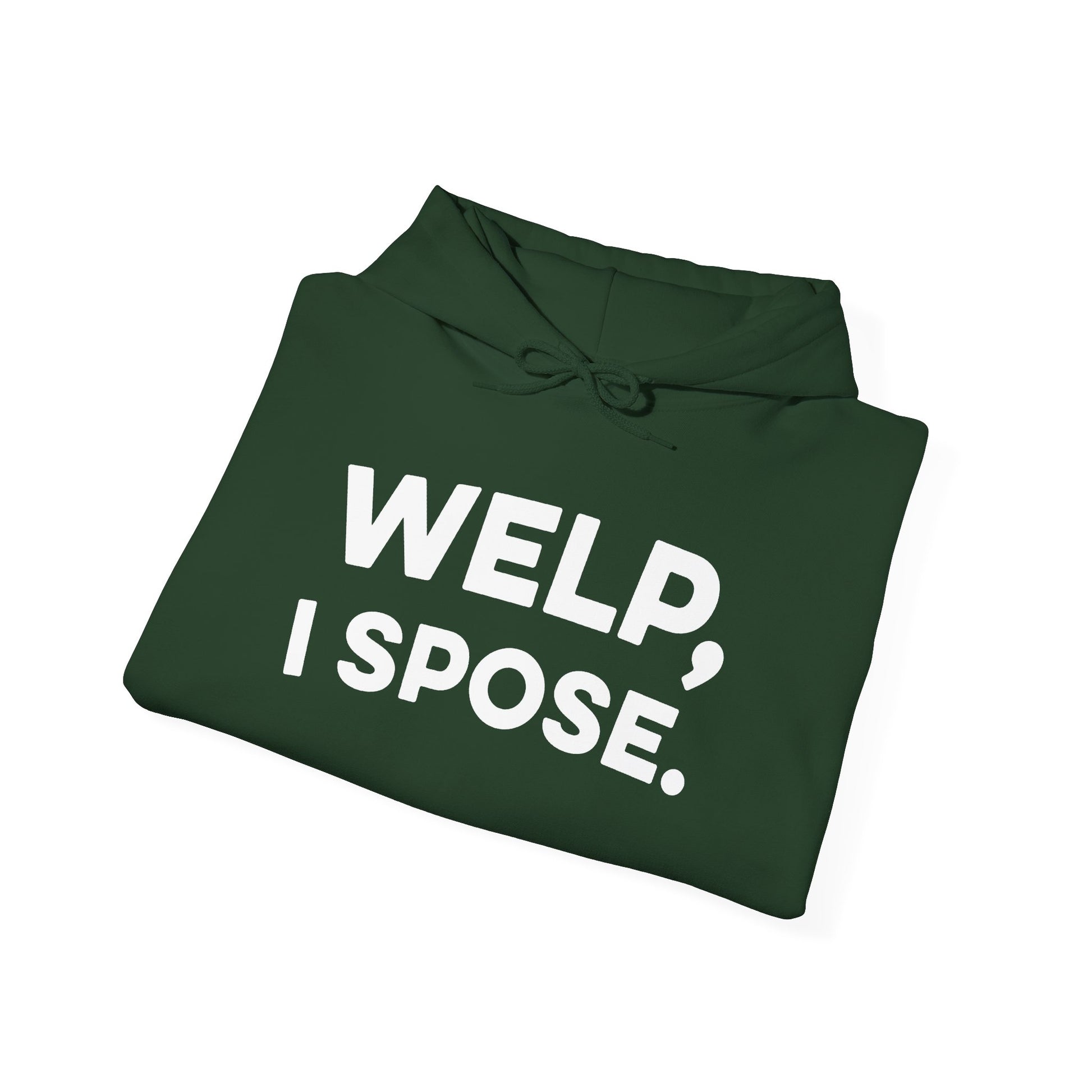 Welp I Spose Minnesota goodbye hoodie with white lettering - product view 11