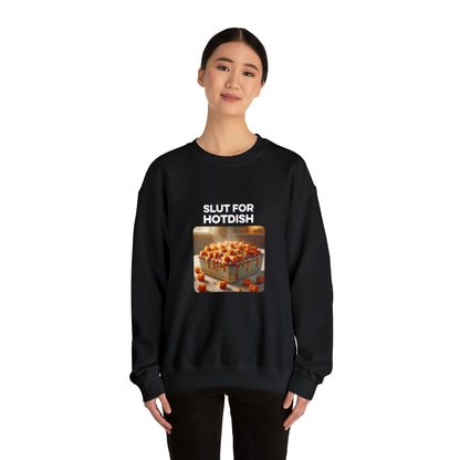 Slut For Hotdish Crewneck Sweatshirt