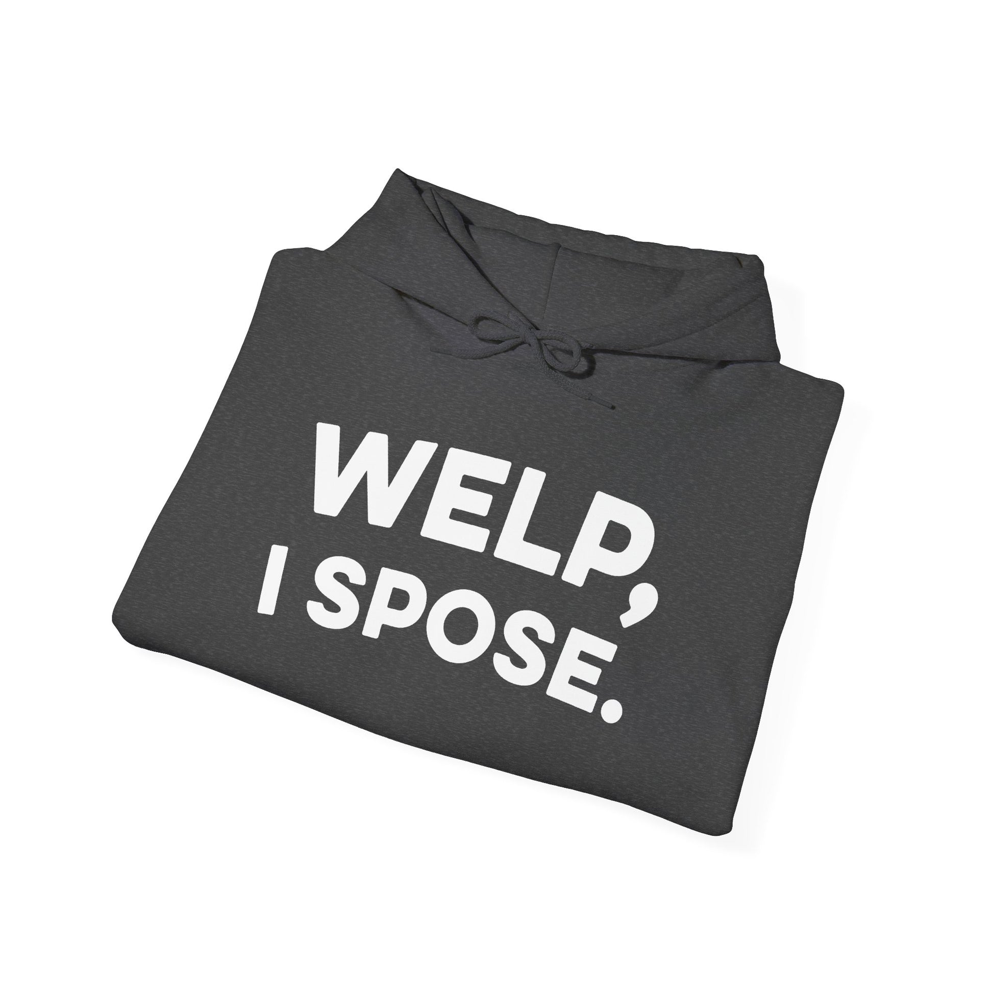 Welp I Spose Minnesota goodbye hoodie with white lettering - product view 14