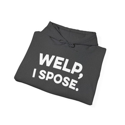Welp I Spose Minnesota goodbye hoodie with white lettering - product view 14