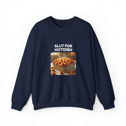 Slut For Hotdish Crewneck Sweatshirt