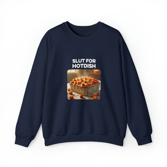 Slut For Hotdish Crewneck Sweatshirt