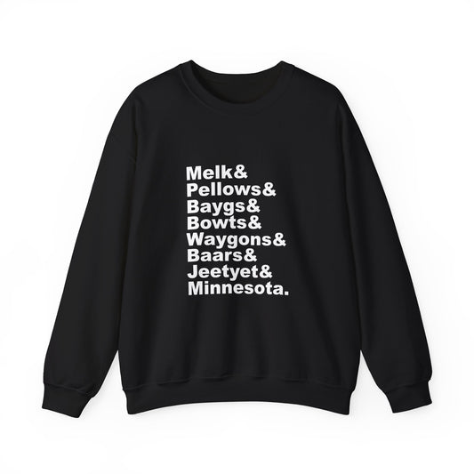 Melk Pellow Bayg funny Minnesota accent crewneck sweatshirt