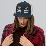 Huge Deck / Massive Dock Trucker Hat