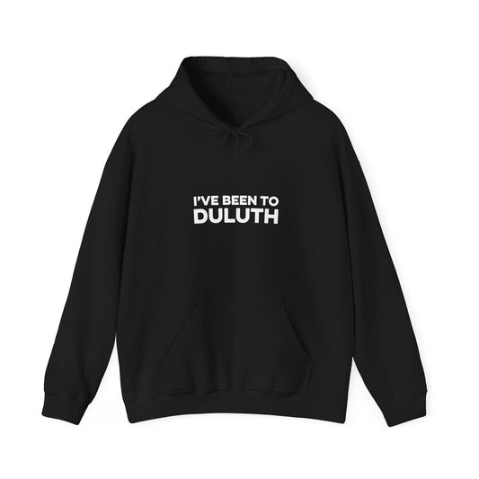 I've Been to Duluth Minnesota hoodie with white North Shore design