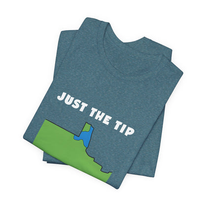 Just The Tip - Funny Minnesota T-Shirt