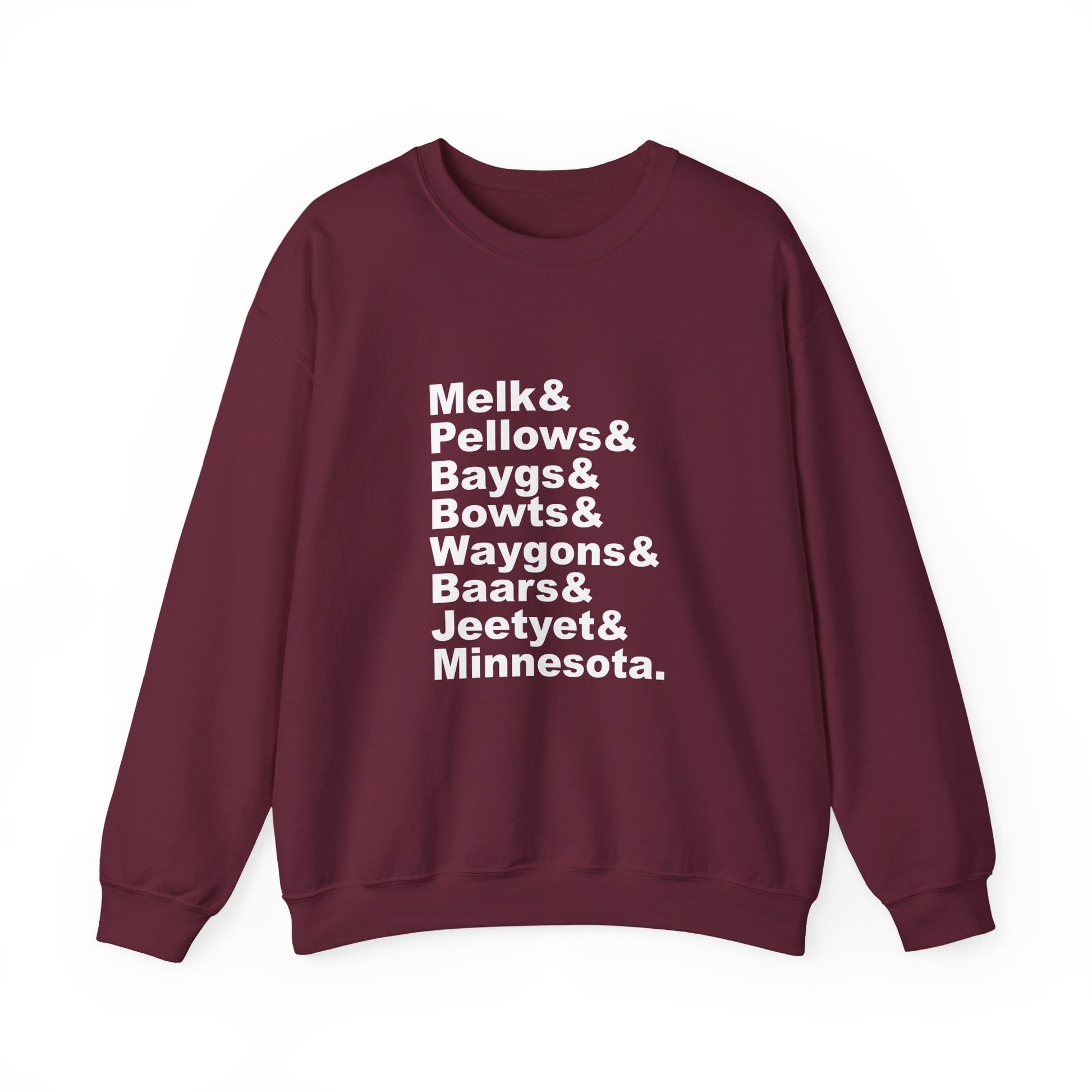 Melk Pellow Bayg funny Minnesota accent crewneck sweatshirt