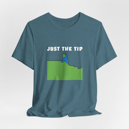 Just The Tip - Funny Minnesota T-Shirt