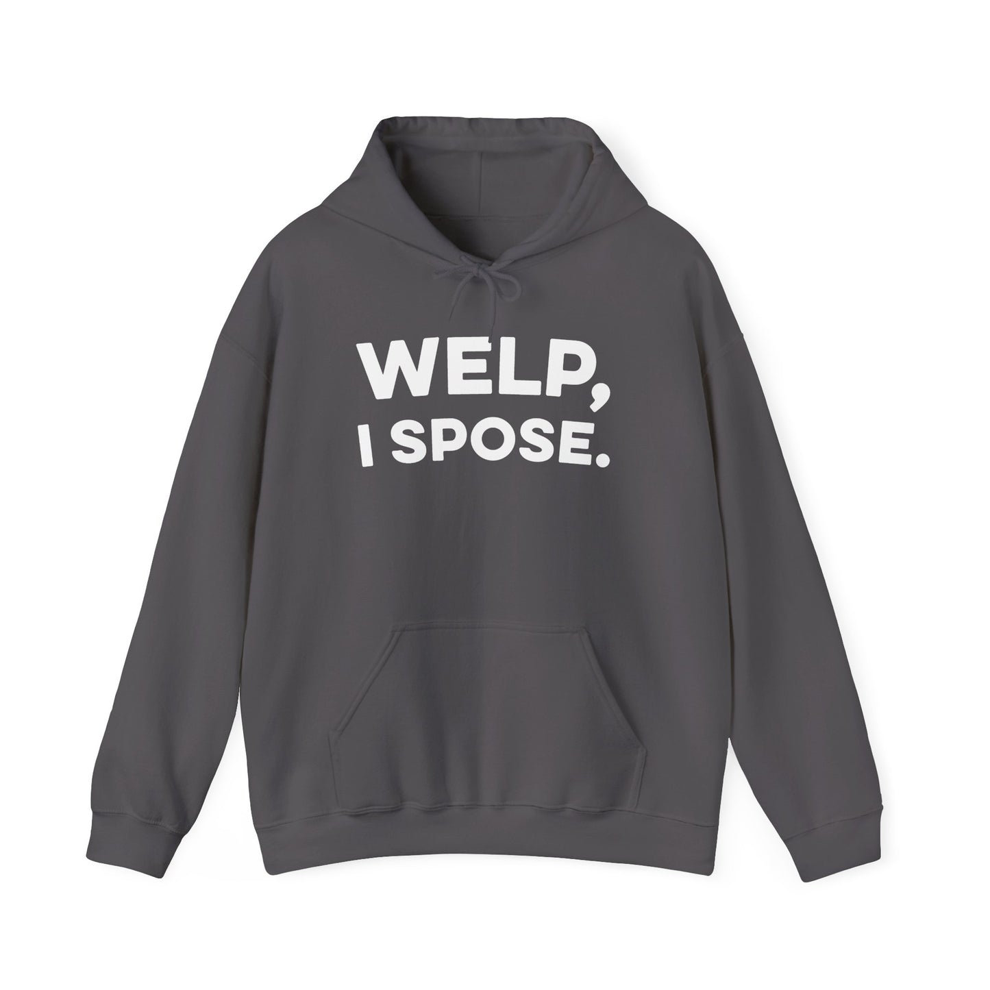 Welp I Spose Minnesota goodbye hoodie with white lettering - product view 4