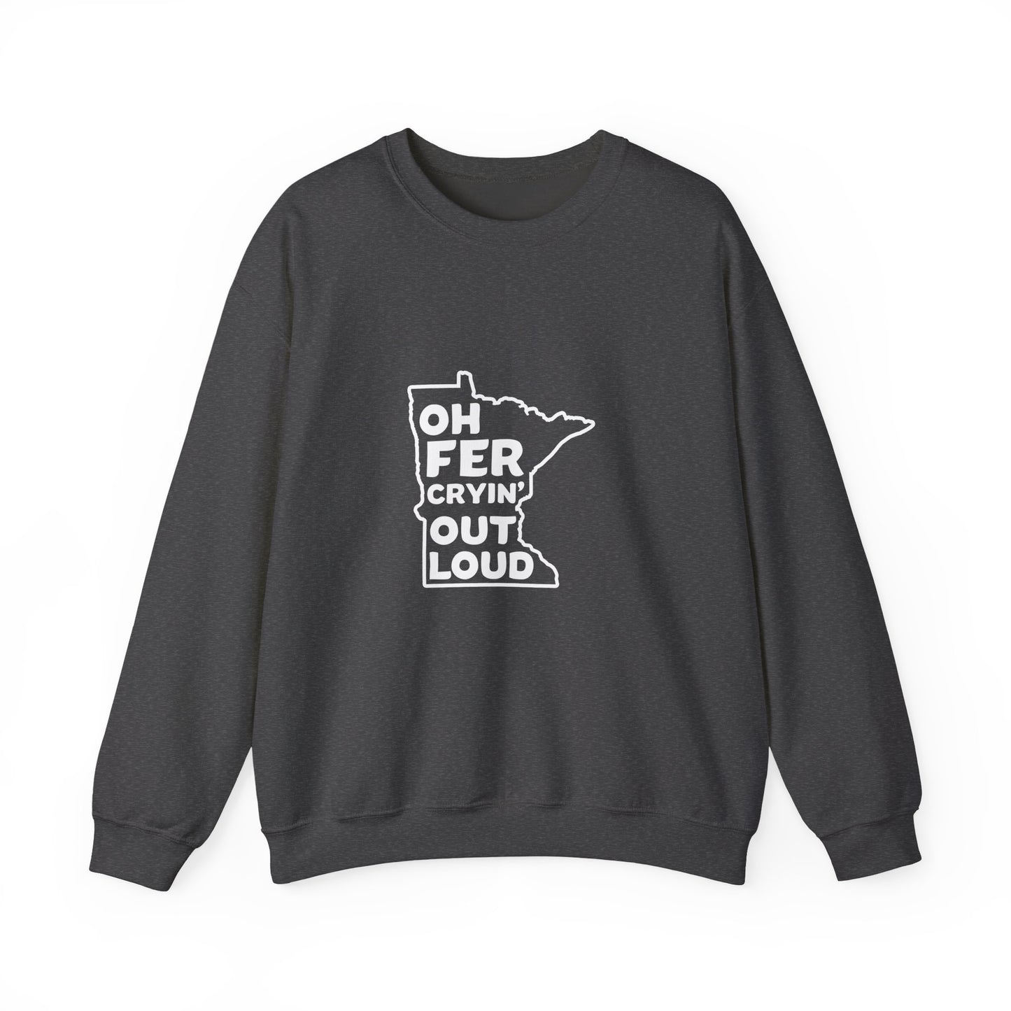 Oh Fer Cryin Out Loud Minnesota crewneck sweatshirt - product view 4