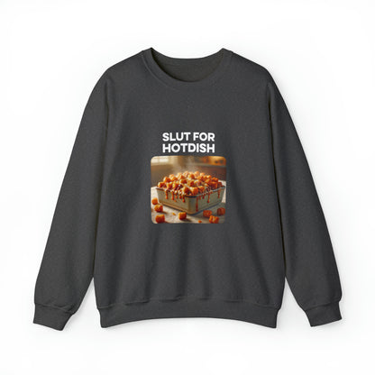 Slut For Hotdish Crewneck Sweatshirt
