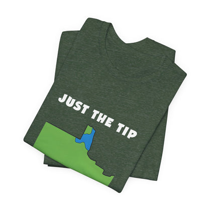 Just The Tip - Funny Minnesota T-Shirt