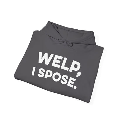 Welp I Spose Minnesota goodbye hoodie with white lettering - product view 17