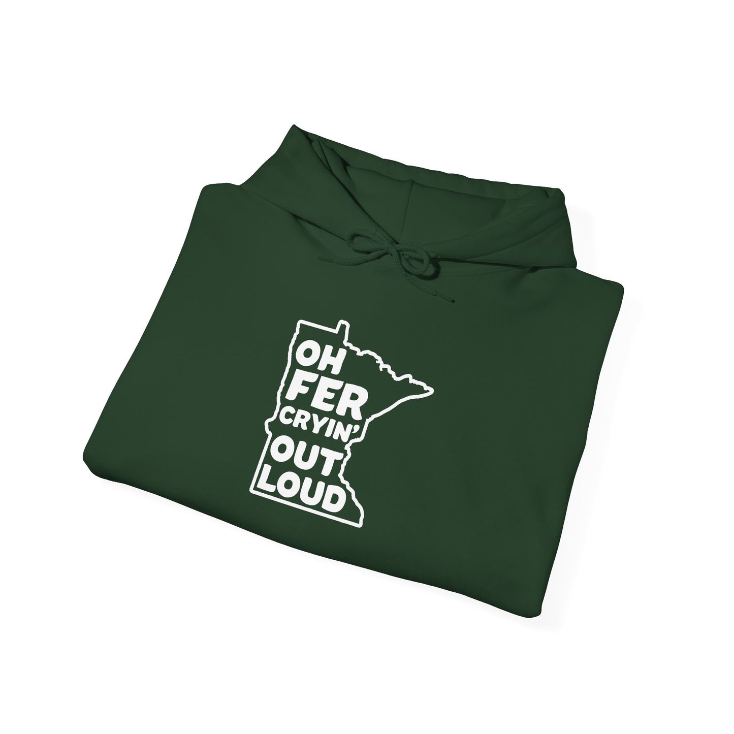 Oh Fer Cryin Out Loud Minnesota hoodie with white state design - product view 11