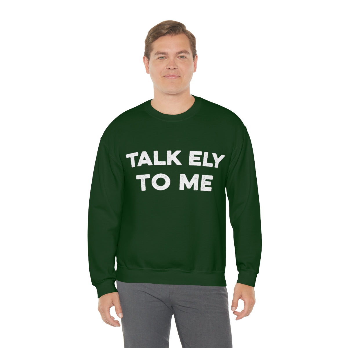 Talk Ely To Me - Minnesota Crewneck Sweatshirt - Unisex - Ope Life