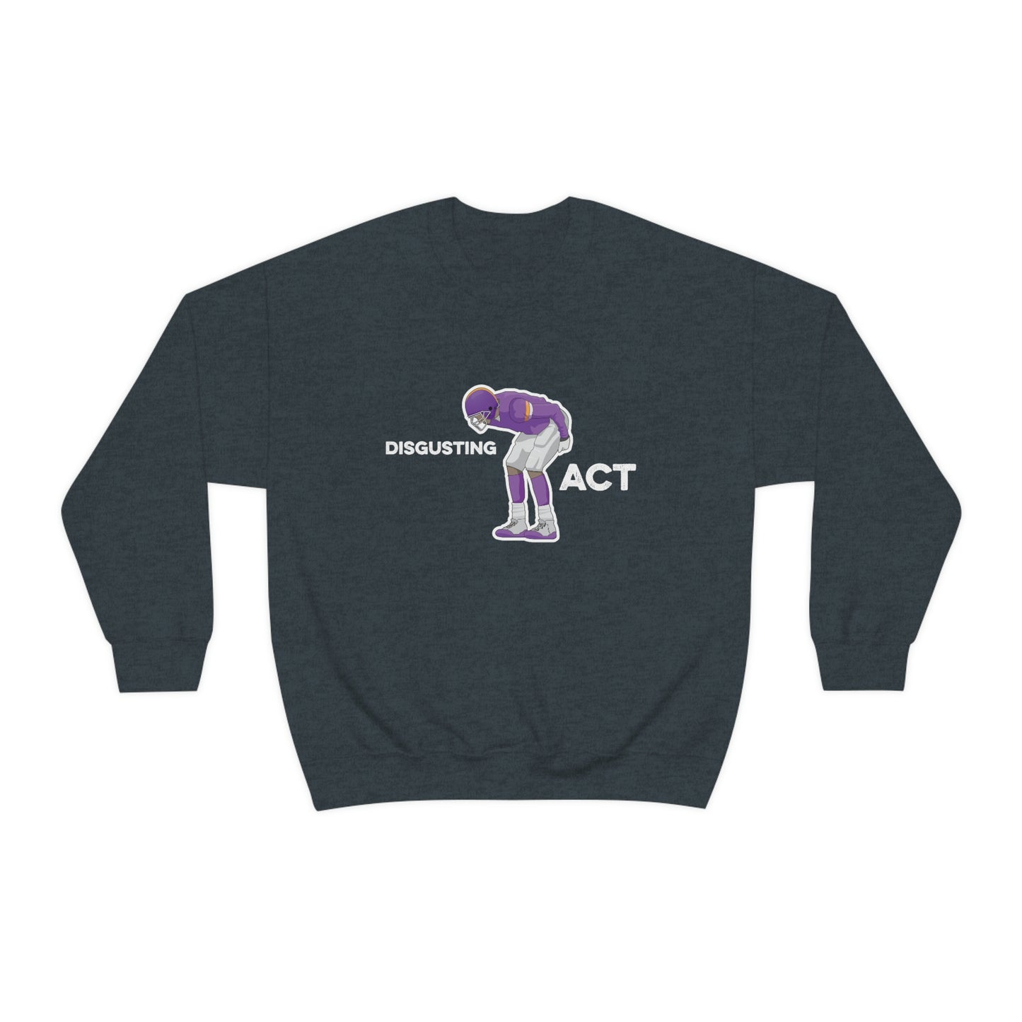 Disgusting Act Sweatshirt - Moss Mooning Packers Vikings Unisex Crewneck Sweatshirt - S / Dark Heather - Ope Life