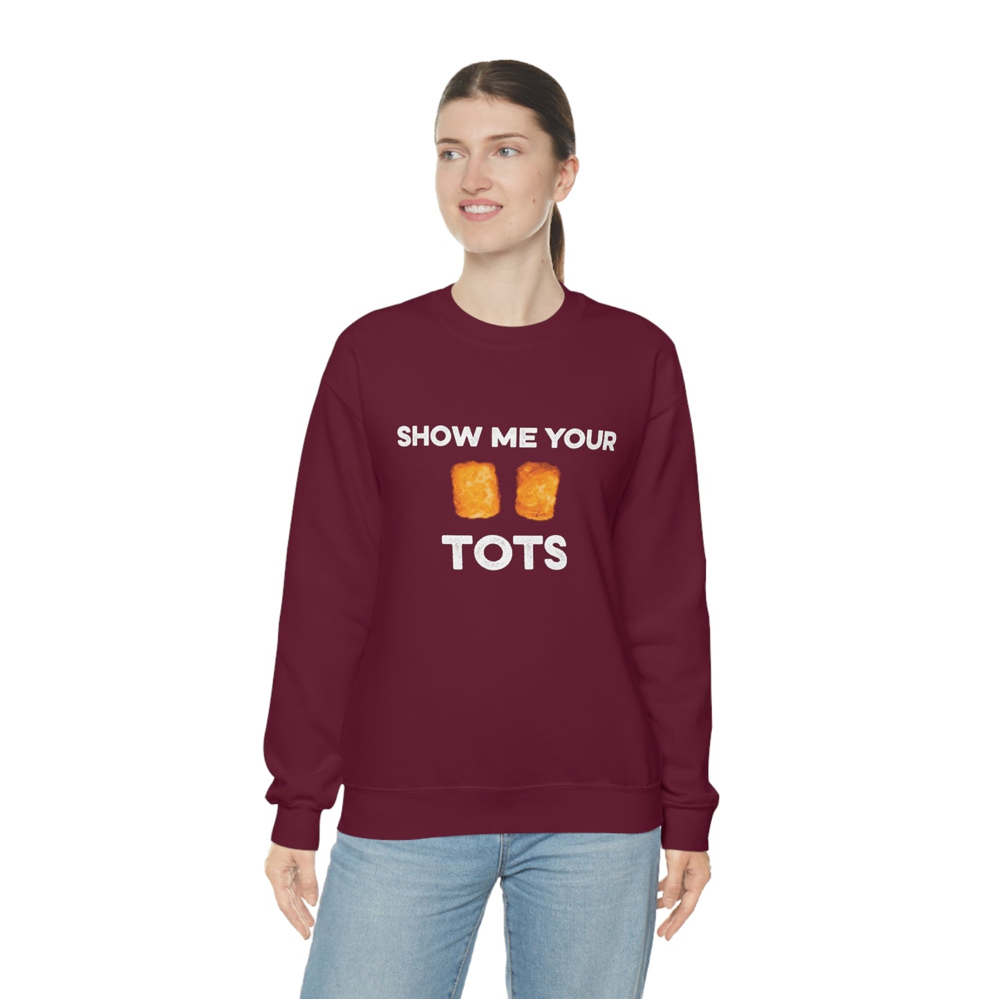 Show Me Your Tots - Funny Tater Tots Unisex Crewneck Sweatshirt - Ope Life