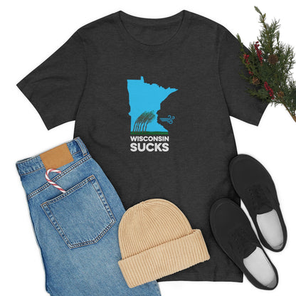 Wisconsin Sucks - Blowing Windy Trees Minnesota Unisex T-Shirt - Ope Life