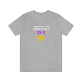 I Didn't Turn It Off When It Was 33-0 Minnesota Vikings Unisex T-Shirt - Athletic Heather / S - Ope Life