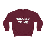 Talk Ely To Me - Minnesota Crewneck Sweatshirt - Unisex - S / Maroon - Ope Life