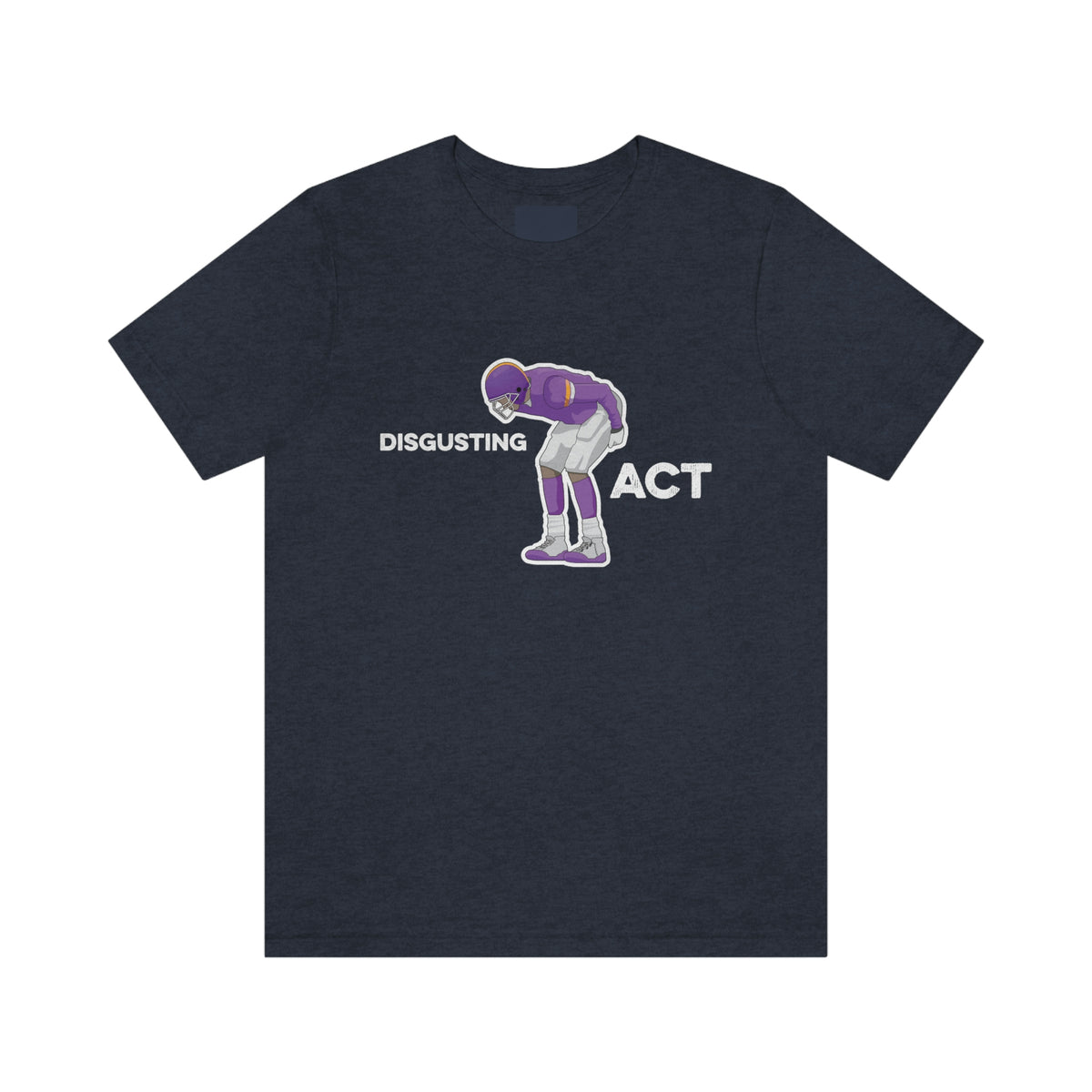 Disgusting Act - Moss Mooning Packers Vikings Unisex T-Shirt - Heather Navy / S - Ope Life